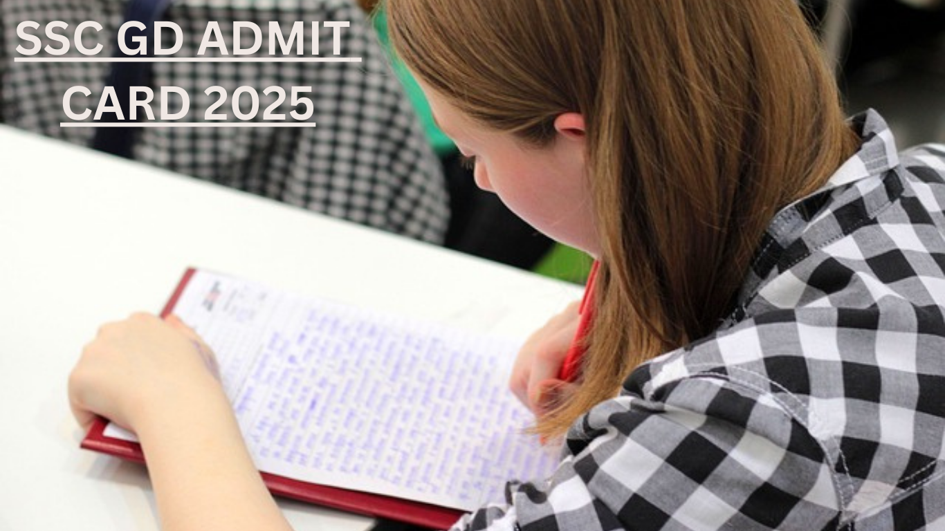 SSC GD Admit Card 2025